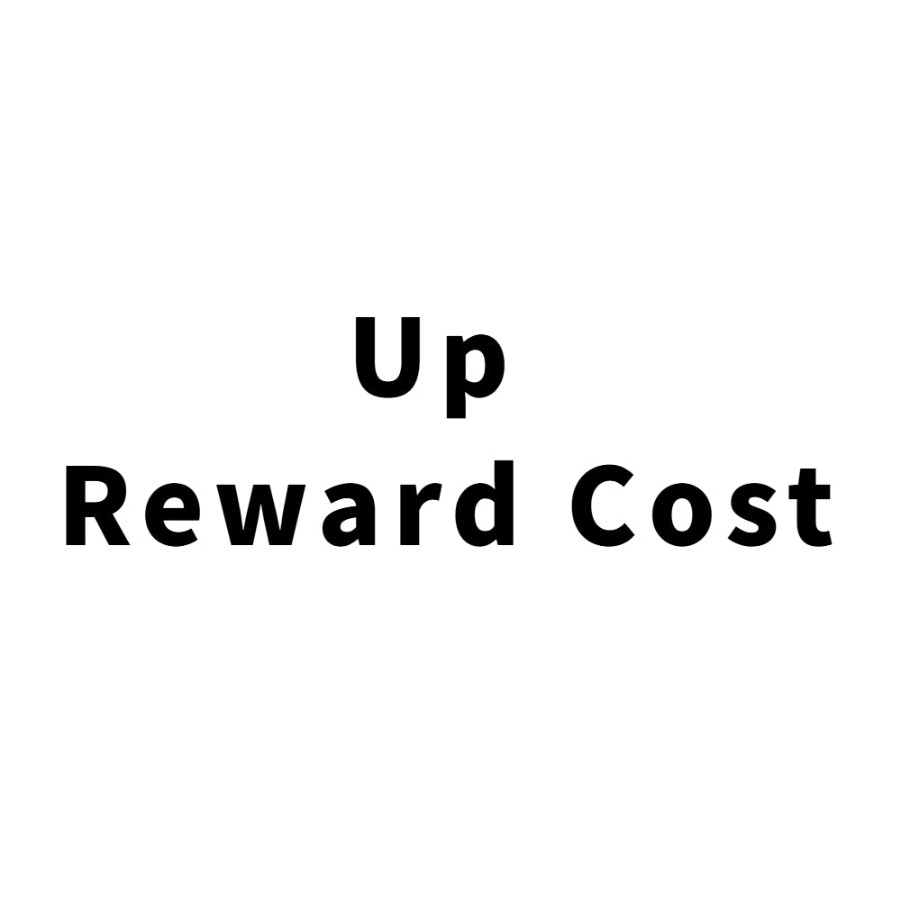 Additional cost for reward upgrade